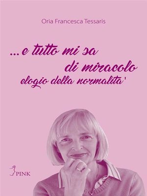 cover image of ... e tutto mi sa di miracolo